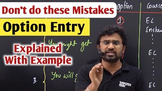 Option Entry list ಹೇಗೆ prepare ಮಾಡಬೇಕು? Import points | KCET Counseling 2023