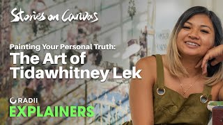 Painting Your Personal Truth – The Art of Tidawhitney Lek
