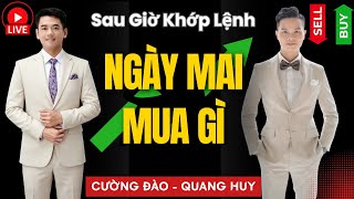 Sau Giờ Khớp Lệnh: Tiết Lộ Cổ Phiếu Nên Mua Vào Ngày Mai