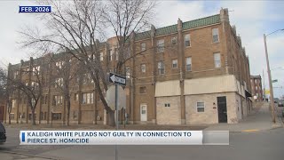 Kaleigh White pleads not guilty in connection to Pierce St. homicide