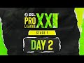 ESL Pro League S22 Day 2 Stream A 🎮