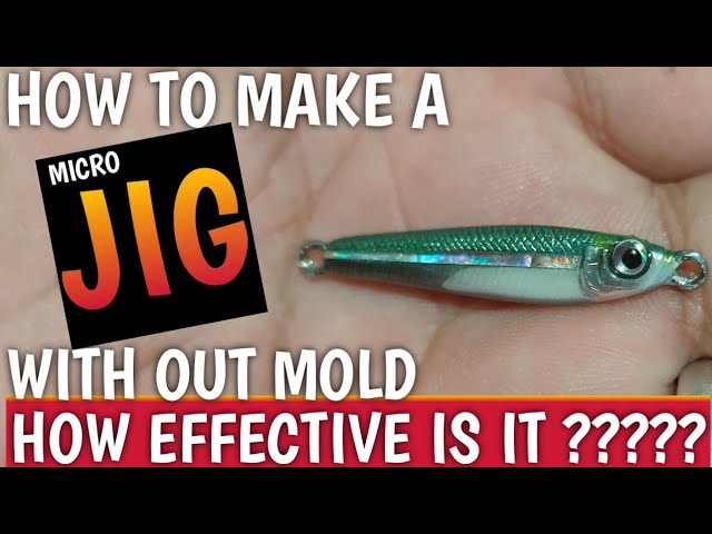 HOW TO MAKE A MICRO JIG WITH OUT MOLD//HOW EFFECTIVE IS IT????? 