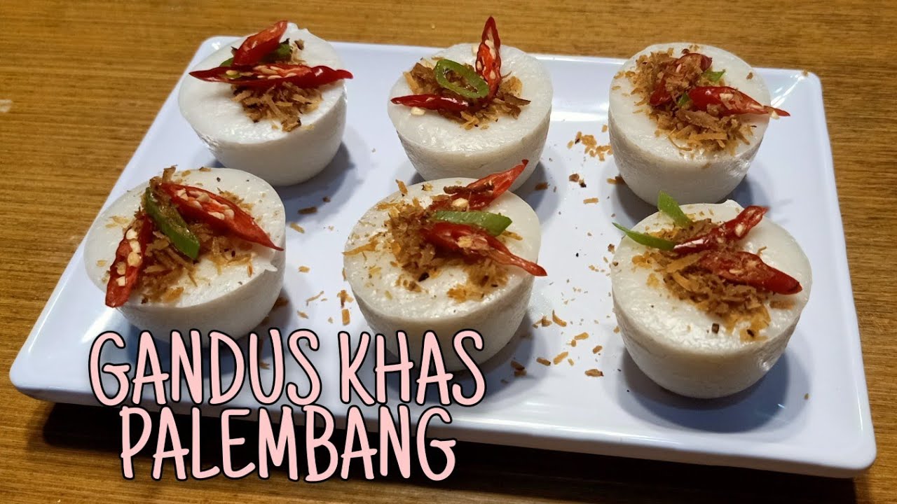 RESEP GANDUS KHAS PALEMBANG || IDE PELUANG BISNIS MAKANAN TRADISIONAL