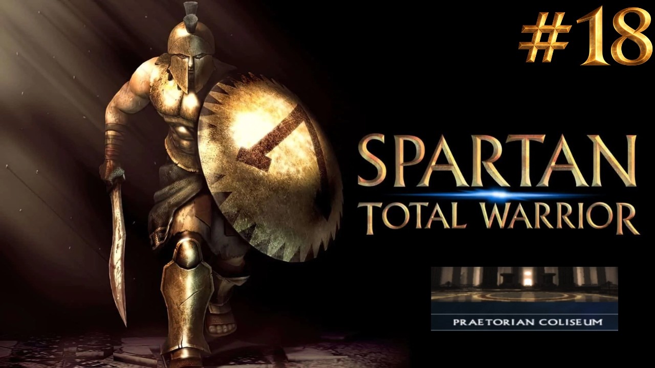Spartan Total Warrior PS2 #18 Praetorian Coliseum