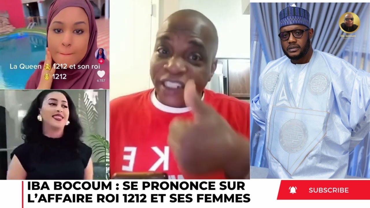 IBA BOCOUM SE PRONONCE SUR L’AFFAIRE ROI 1212 ET SES FEMMES