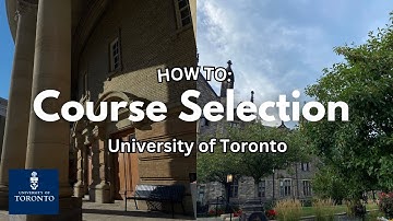 University of Toronto: How to choose your courses for course enrolment | step by step guide