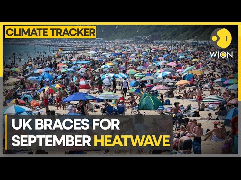UK could see hottest day amid delayed September heatwave | WION Climate Tracker