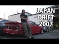 ORIGINAL Japan drift vlog from 2007! *read description*