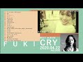FUKI - Best Album 「CRY」 [全曲視聴]