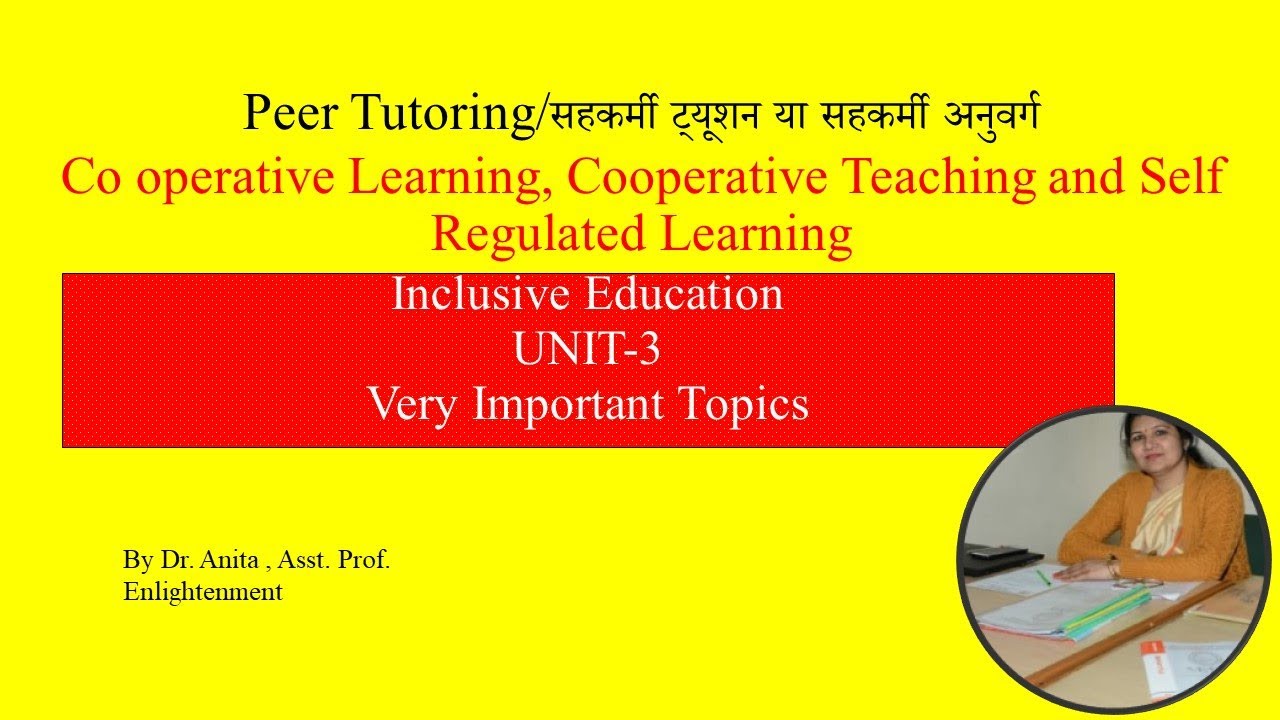 Peer To Peer E Peer Tutoring Peer Tutoring/cooperative Learning/cooperative Teaching/Self Regulated