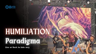 HUMILIATION - Paradigma Live at Rock In Solo 2023 HD