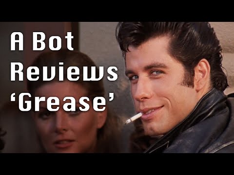 a-bot-reviews:-grease