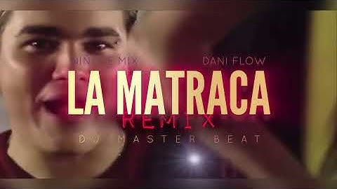 Niiñote Mix & Dani Flow - LA MATRACA 🔥| RMX TRIBALOZO | Dj Master Beat