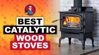 Best Catalytic Wood Stoves 🔥: 2020 Ultimate Round-up | HVAC Training 101