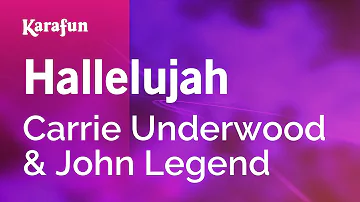 Hallelujah - Carrie Underwood & John Legend | Karaoke Version | KaraFun