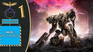 My first AC experience  |  Armored Core VI Fires of Rubicon - Part 1