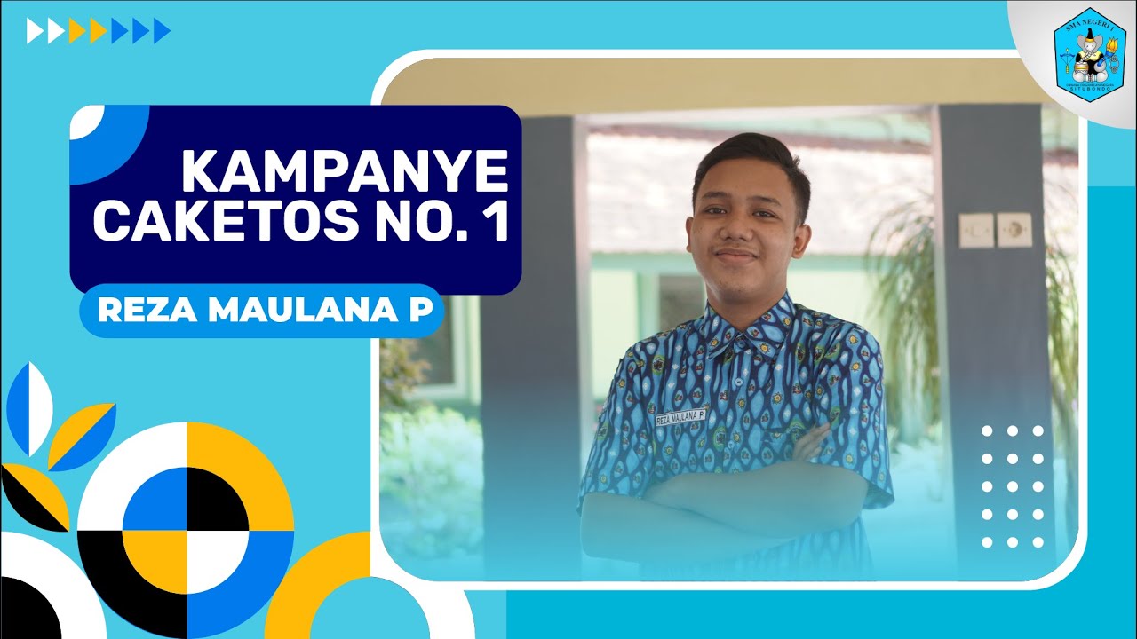 Reza Maulana Prayogi - Kampanye Calon Ketua OSIS SMAN 1 Situbondo 2021/2022