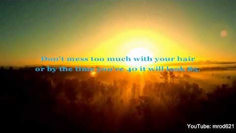 Thumbnail of Everybody's free to wear sunscreen - Baz Luhrmann (repost, with lyrics)