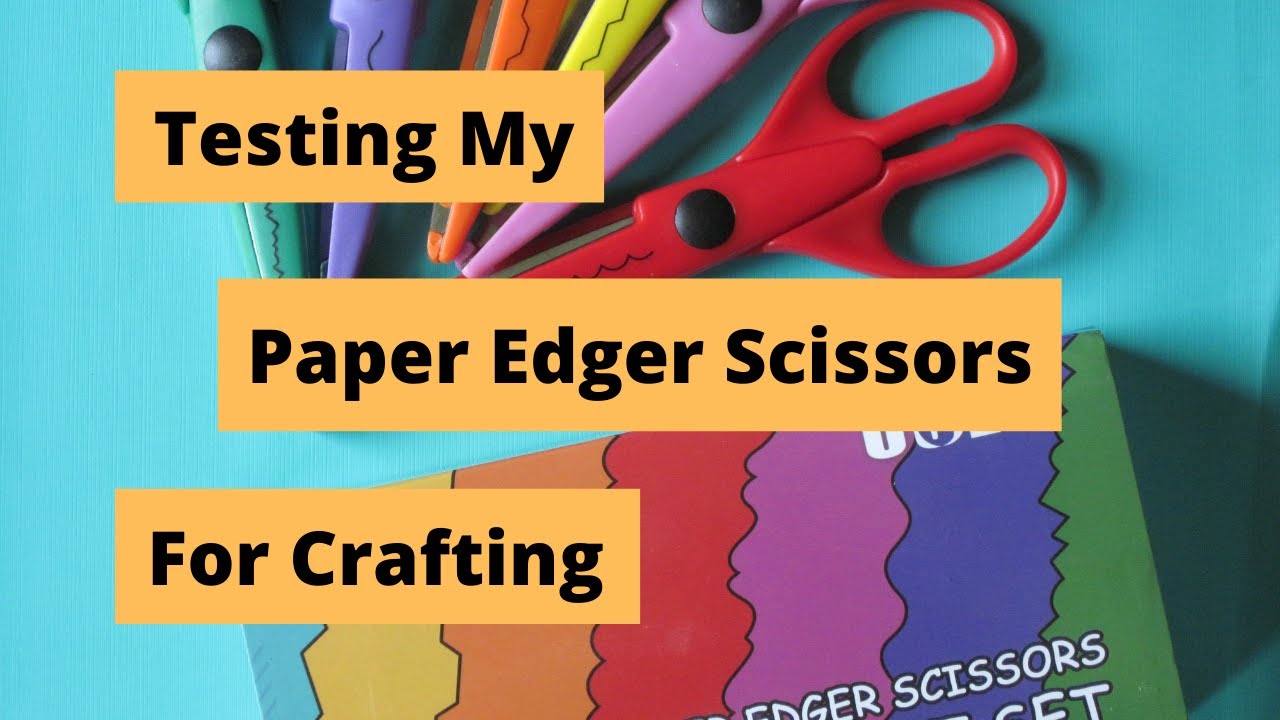 Testing My Paper Edger Scissors for Crafting 