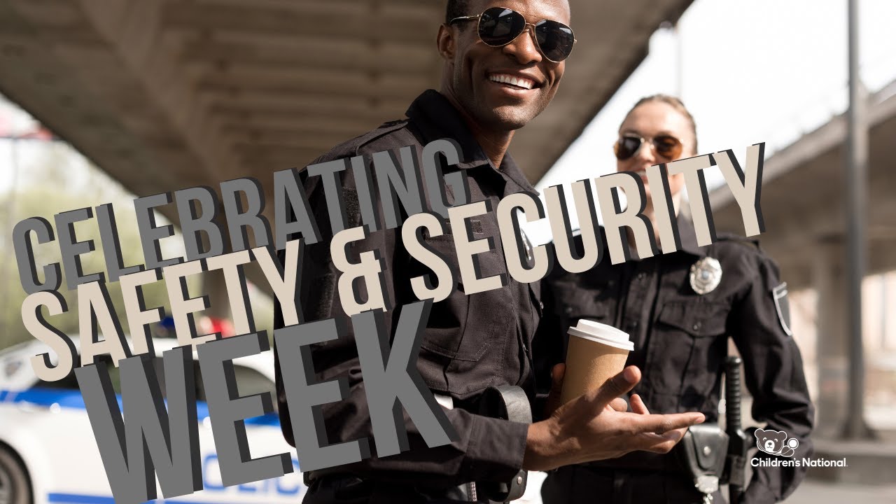 Celebrating Safety and Security Week YouTube