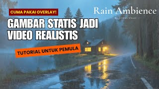Tutorial Masking Overlay Hujan Di Gambar Diam    Asmr Hujan