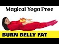 Magical Simple FAT BURNING Yoga Pose For FLAT STOMACH // Tied &amp; Trusted By Millions