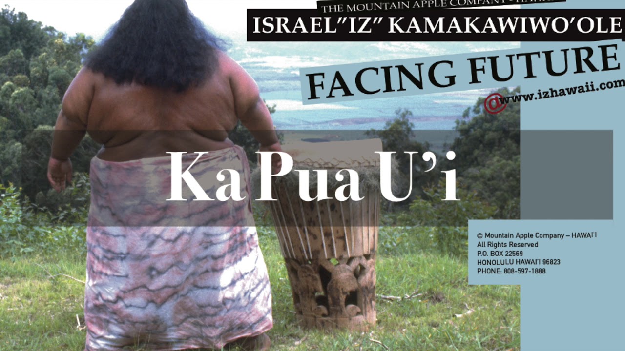 Official Israel Iz Kamakawiwoʻole Ka Pua U I Youtube