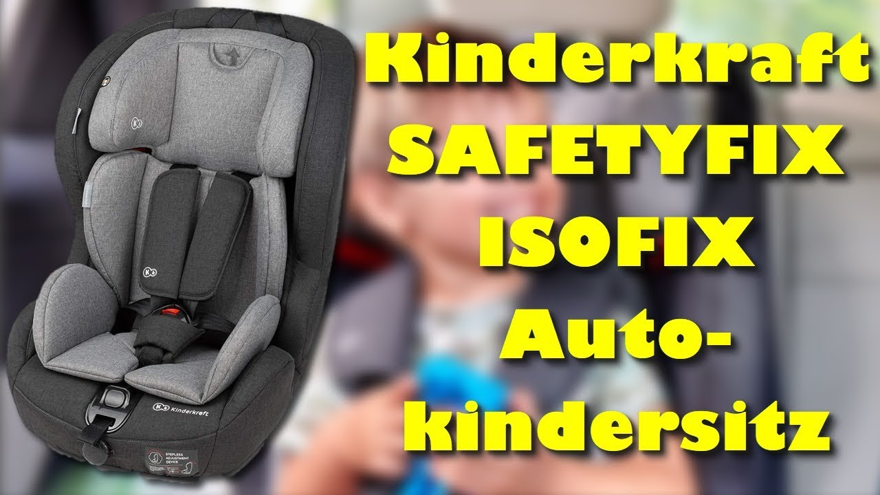 Kinderkraft SAFETYFIX ISOFIX Kindersitz Autokindersitz 9 bis 36 kg gruppe 1 2 3 