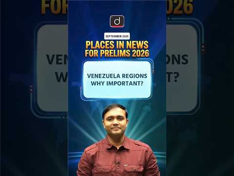 Important Regions of Venezuela | Geography | Drishti IAS English #shorts #Geography #UPSC2026