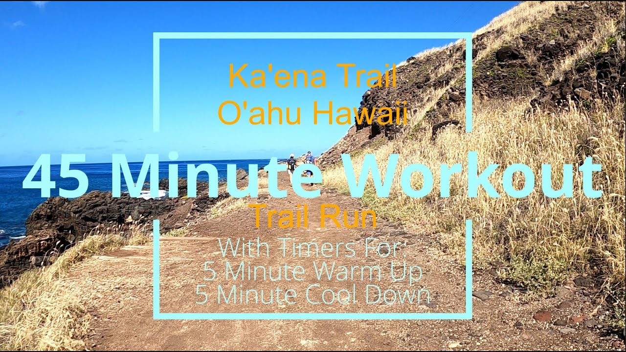 45Min Virtual Treadmill Workout Hawaii Trail Run Kaʻena Point Trail
