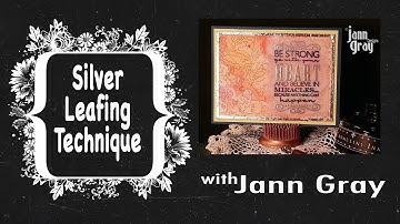 Silver Leafing Tutorial