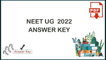 NEET UG 2022 | ANSWER KEY