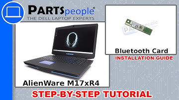 Dell AlienWare M17xR4 Bluetooth Card Replacement Video Tutorial