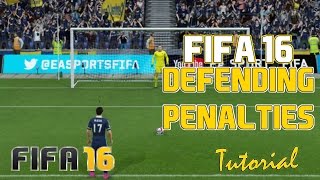 Fifa 16 Defending Penalties Tutorial - Guide and Tips to Saving Penalties in Fifa