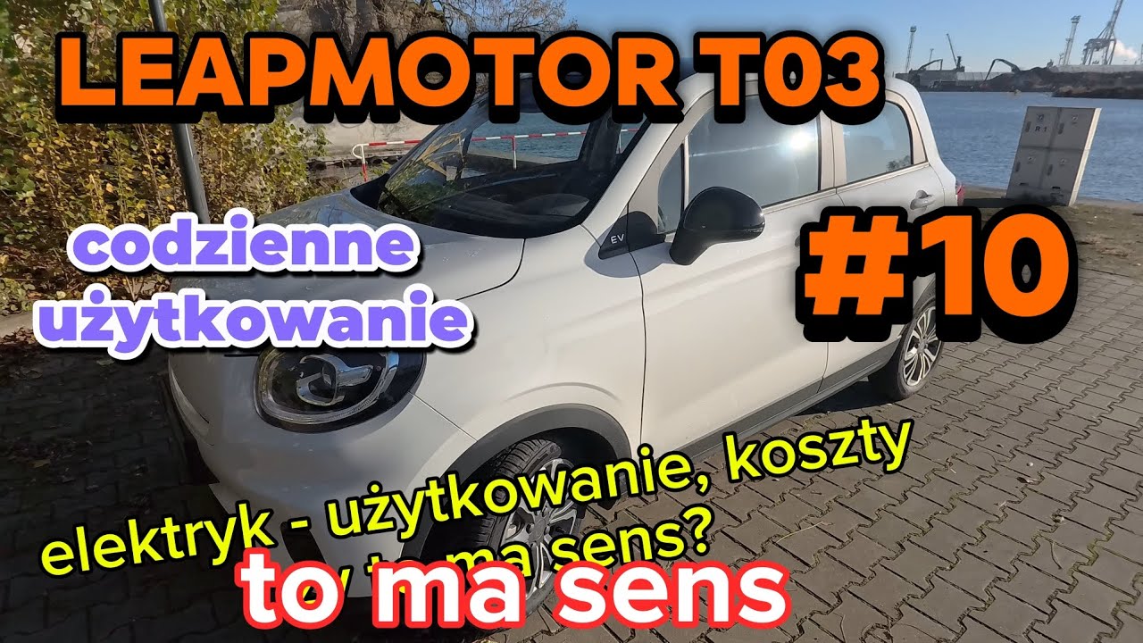 Leapmotor T03 EV #10 - Utknąłem przy ładowarce…  Elektryk w realnym życiu.