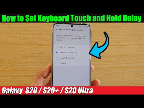 Galaxy S20/S20+: How to Set Keyboard Touch and Hold Delay Time