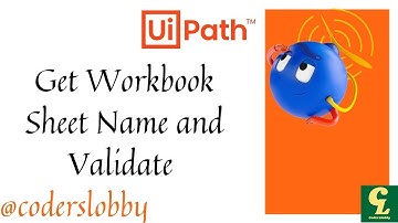 UiPath | Get Sheet Name UiPath | How to get all sheet name from Excel | #Coderslobby