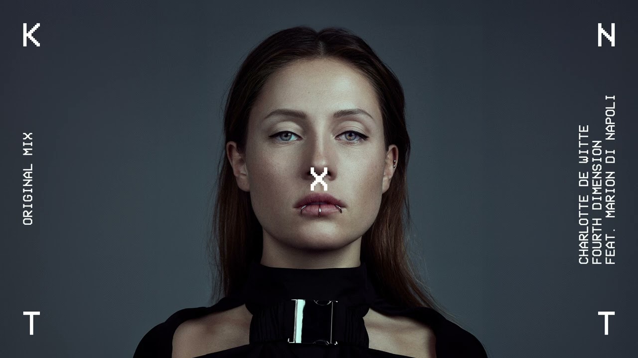 Charlotte de Witte - Fourth Dimension feat. Marion Di Napoli