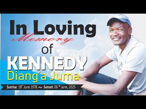 In Loving Memory Of Kennedy Diang A Juma