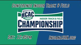 Indoor Track & Field Championships | HCAC DIII College 2026 T&F | IndianaSRN