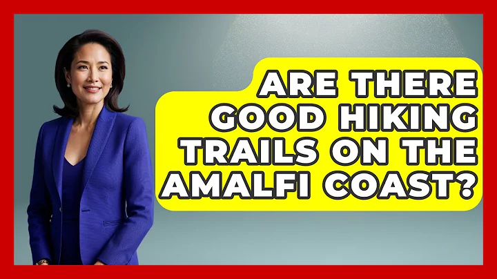 Are There Good Hiking Trails On The Amalfi Coast? - Exploring Southwest Europe