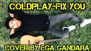 Coldplay - Fix You (Ega Acoustic Cover)