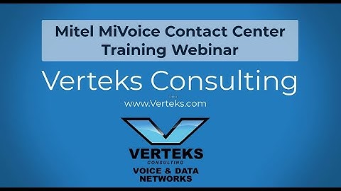 Mitel Contact Center Training Webinar