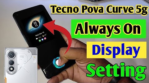 Tecno pova curve always on display, always on display kaise change kare setting in Tecno pova curve