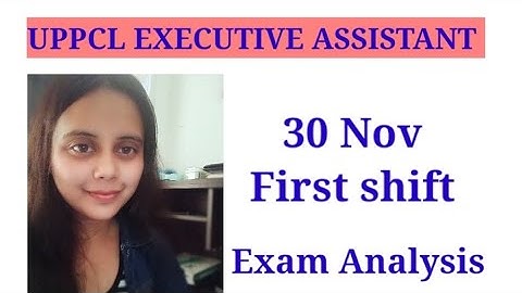 UPPCL EXECUTIVE ASSISTANT:- EXAM Analysis #uppcl #uppclexam