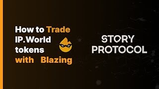 How to trade IPWorld and STORY chain tokens via Blazing screenshot 3