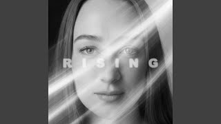 Rising