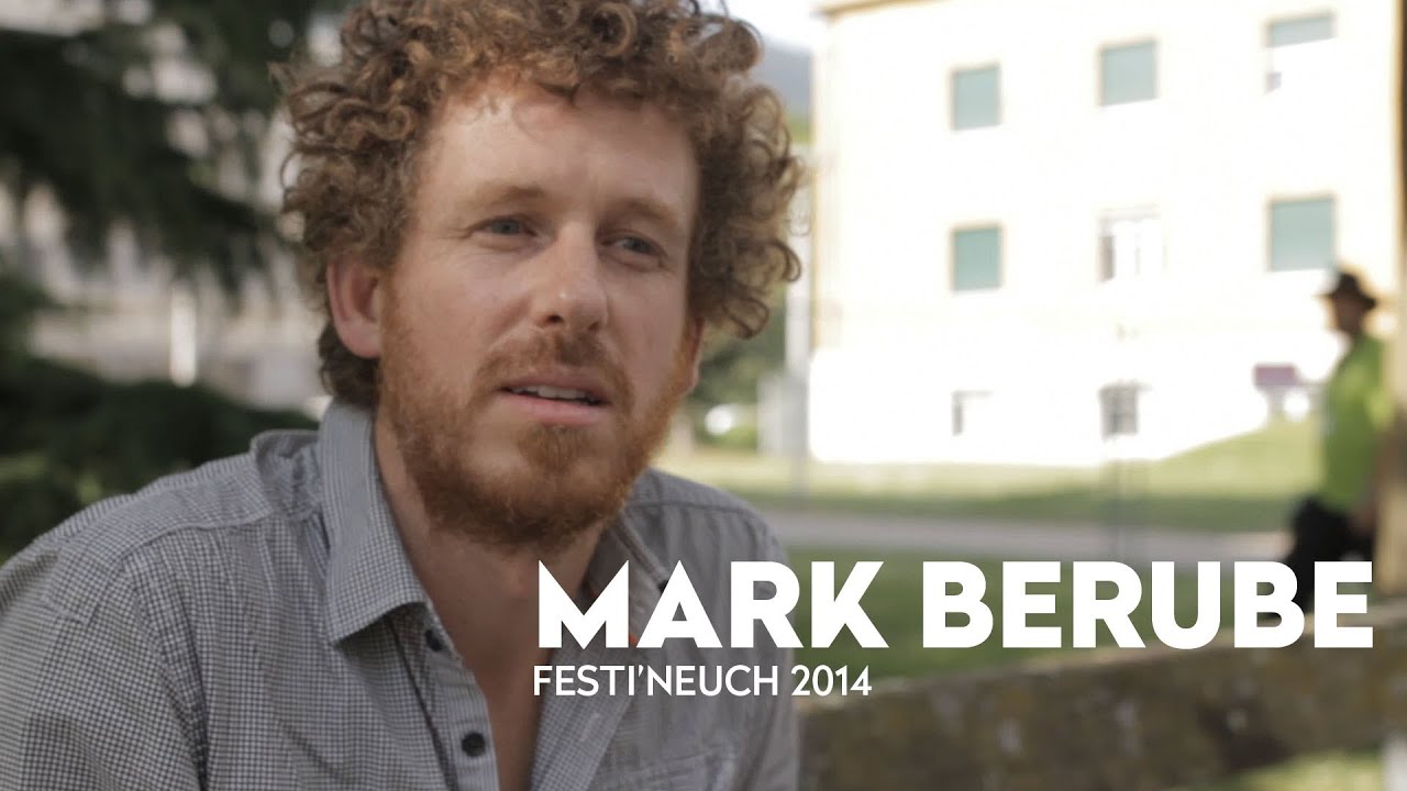 FESTI'NEUCH 2014  Interview de MARK BERUBE
