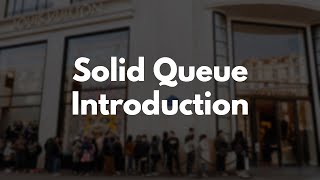 How to use Solid Queue in Ruby on Rails