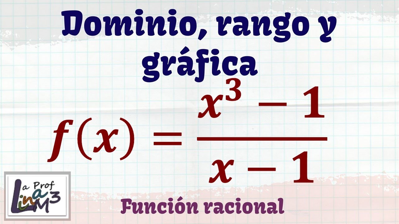 Dominio y rango función racional con hueco en la gráfica | La Prof Lina M3